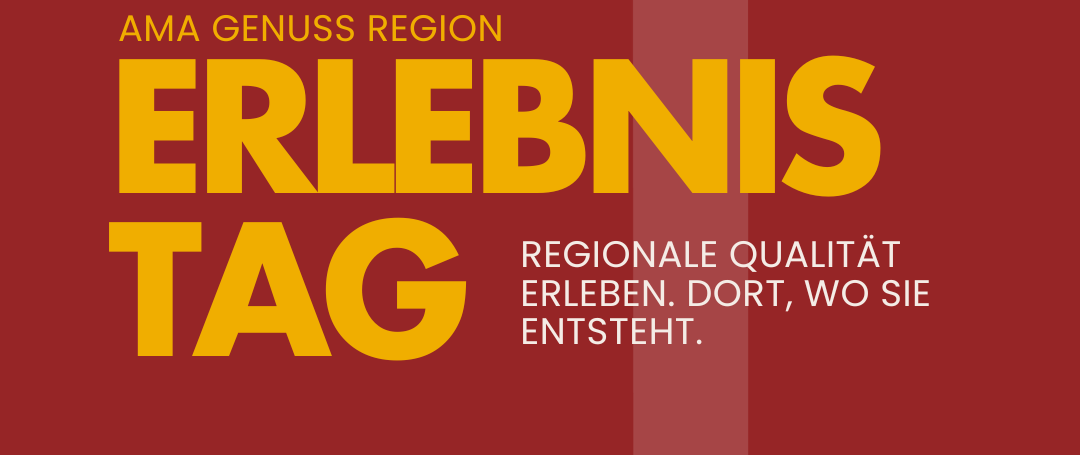 AMA Genussregion Erlebnistag …